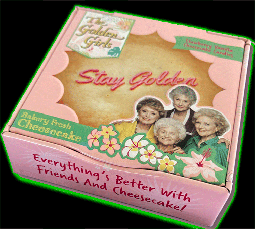 Golden Girls EVERYTHINGS BETTER WITH CHEESECAKE CANDY